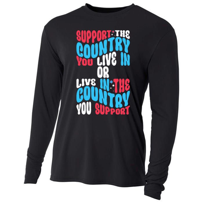 Support The Country You Live In Or Live In Where You Support Cooling Performance Long Sleeve Crew