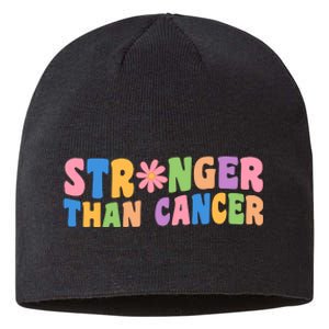 Stronger Than Cancer Awareness Colorful Sustainable Beanie