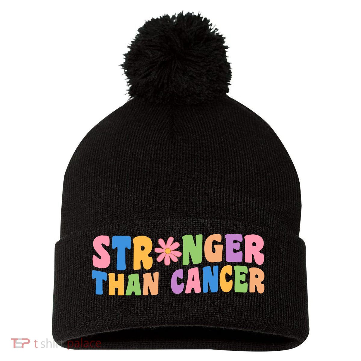 Stronger Than Cancer Awareness Colorful Pom Pom 12in Knit Beanie