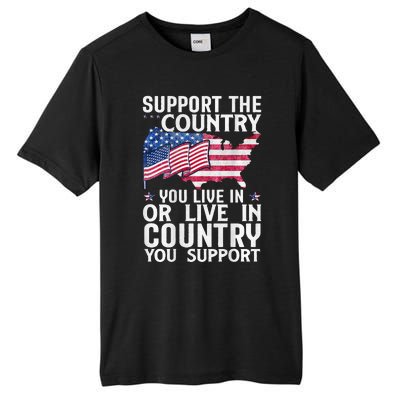 Support The Country You Live In Or Live In Where You Support Tall Fusion ChromaSoft Performance T-Shirt