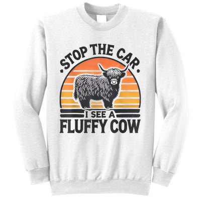 Stop The Car I See Fluffy Cow Retro Highland Cow Lover Funny Sweatshirt