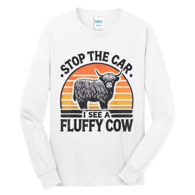 Stop The Car I See Fluffy Cow Retro Highland Cow Lover Funny Tall Long Sleeve T-Shirt