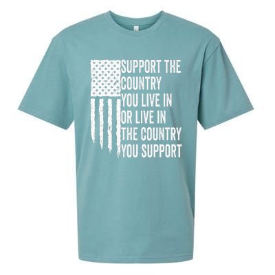 Support The Country You Live In Or Live In Where You Support Sueded Cloud Jersey T-Shirt