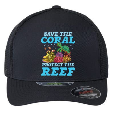 Save The Coral Protect The Reef Funny Gift Flexfit Unipanel Trucker Cap