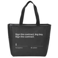 Sign The Contract Big Boy Event 2024 Zip Tote Bag