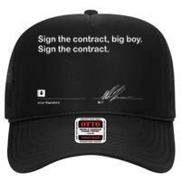 Sign The Contract Big Boy Sign The Contract Signature High Crown Mesh Back Trucker Hat