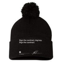 Sign The Contract Big Boy Sign The Contract Signature Pom Pom 12in Knit Beanie