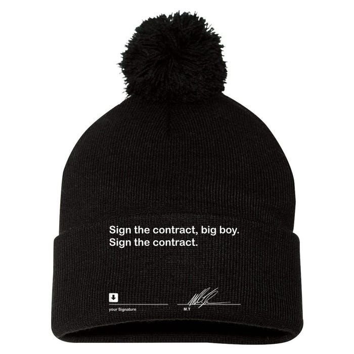 Sign The Contract Big Boy Sign The Contract Signature Pom Pom 12in Knit Beanie