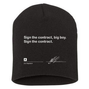 Sign The Contract Big Boy Sign The Contract Signature Short Acrylic Beanie