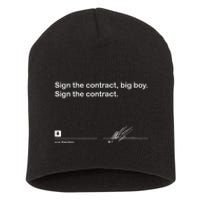 Sign The Contract Big Boy Sign The Contract Signature Short Acrylic Beanie