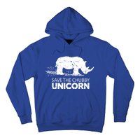 Save The Chubby Unicorns Cool Gift Funny Rhino Animal Rights Cool Gift Hoodie