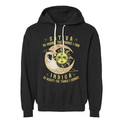 Sativa To Change The Things I Can Indica Accept The Things Garment-Dyed Fleece Hoodie