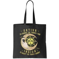 Sativa To Change The Things I Can Indica Accept The Things Bag