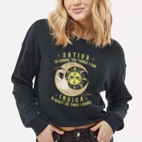 Sativa To Change The Things I Can Indica Accept The Things Cropped Pullover Crew