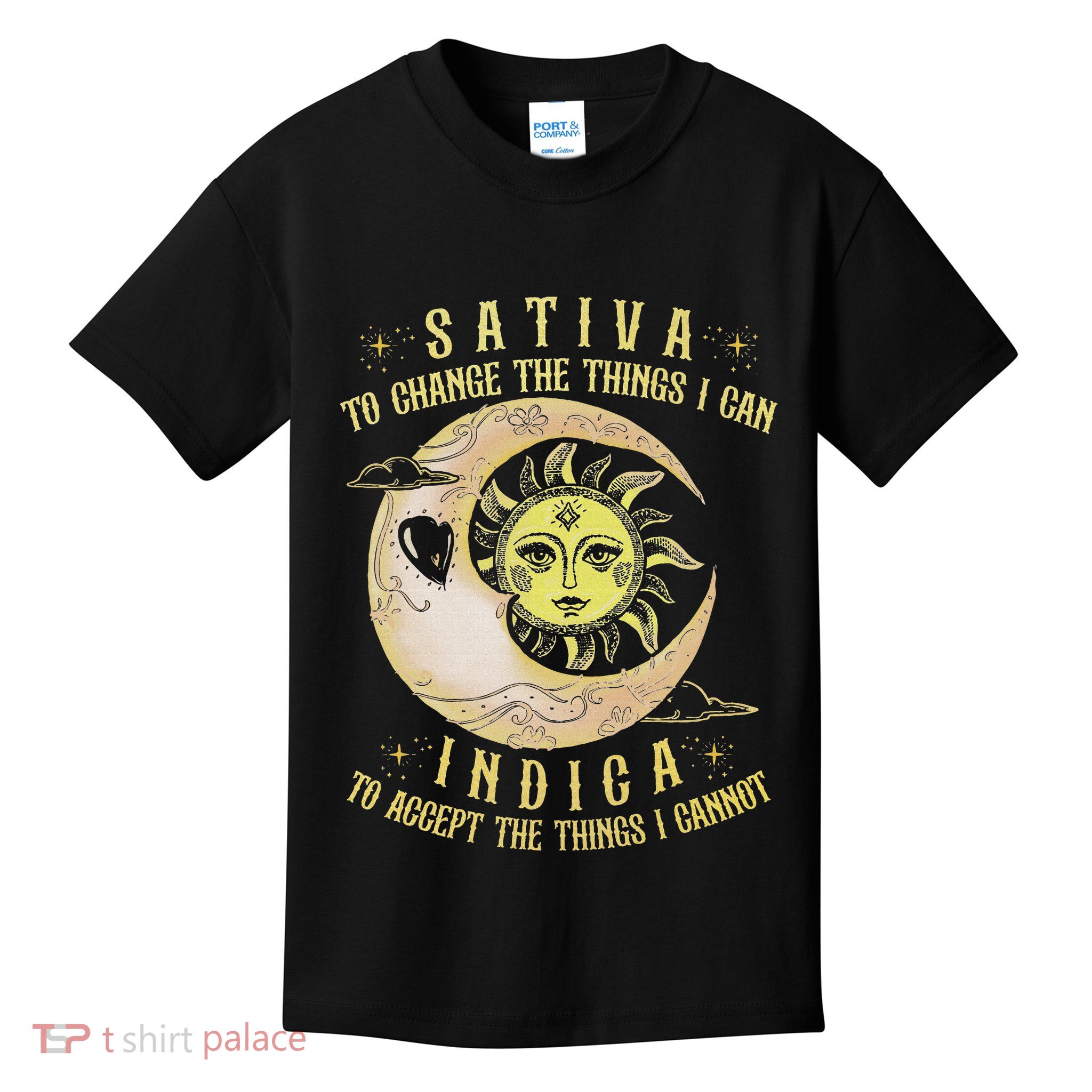 Sativa To Change The Things I Can Indica Accept The Things Kids T-Shirt