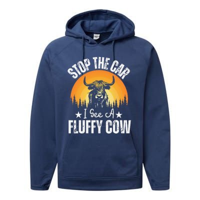 Stop The Car I See A Fluffy Cow Retro Highland Cow Lover Performance Fleece Hoodie