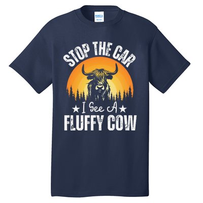 Stop The Car I See A Fluffy Cow Retro Highland Cow Lover Tall T-Shirt