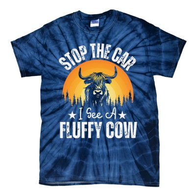 Stop The Car I See A Fluffy Cow Retro Highland Cow Lover Tie-Dye T-Shirt