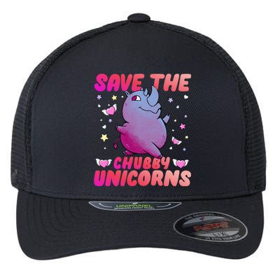 Save The Chubby Unicorn Gift Flexfit Unipanel Trucker Cap