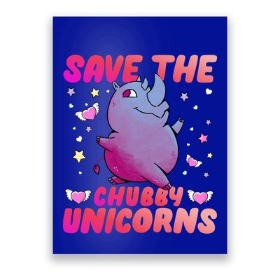 Save The Chubby Unicorn Gift Poster