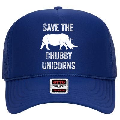 Save The Chubby Unicorns Cool Gift Funny Rhino Gift High Crown Mesh Back Trucker Hat