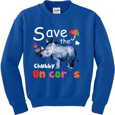 Save The Chubby Unicorns Gift Meaningful Gift Kids Sweatshirt