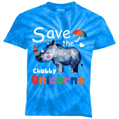 Save The Chubby Unicorns Gift Meaningful Gift Kids Tie-Dye T-Shirt