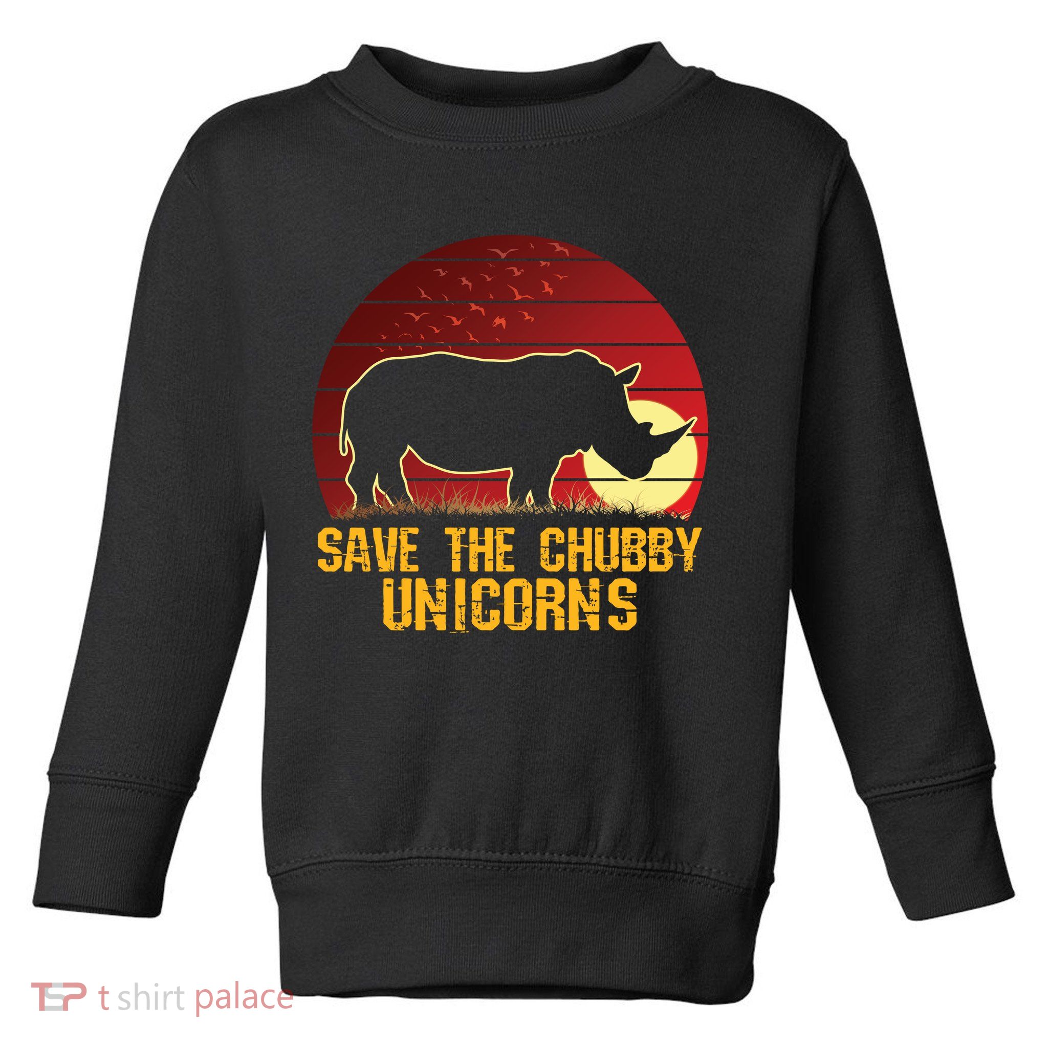Save The Chubby Unicorns African Sunset Rhino Toddler Sweatshirt