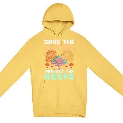 Save The Coral Protect The Reefs Scientist Marine Biology Gift Premium Pullover Hoodie