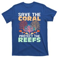 Save The Coral Protect The Reefs Scientist Marine Biology Gift T-Shirt