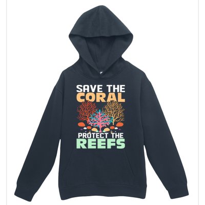 Save The Coral Protect The Reefs Scientist Marine Biology Gift Urban Pullover Hoodie