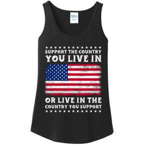 Support The Country You Live In The Country You Support Ladies Essential Tank