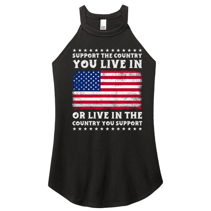 Support The Country You Live In The Country You Support Women's Perfect Tri Rocker Tank