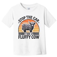 Stop The Car I See Fluffy Cow Retro Highland Cow Lover Funny Toddler T-Shirt