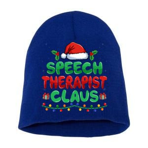 Speech Therapist Claus Xmas Slp Speech Therapy Christmas Gift Short Acrylic Beanie