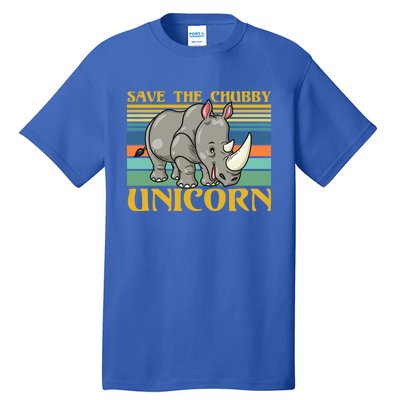 Save The Chubby Unicorn Great Gift Tall T-Shirt