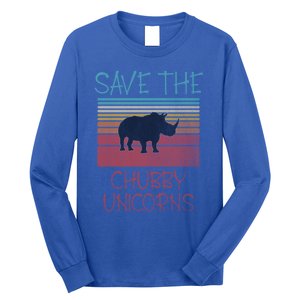 Save The Chubby Unicorns Meaningful Gift Long Sleeve Shirt