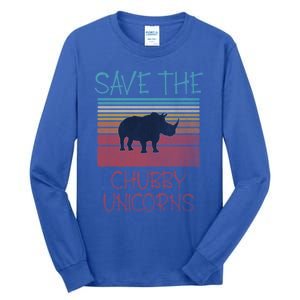 Save The Chubby Unicorns Meaningful Gift Tall Long Sleeve T-Shirt