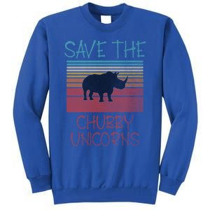 Save The Chubby Unicorns Meaningful Gift Tall Sweatshirt