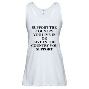 Support The Country You Live Or Live In The Country You Support Ladies Essential Flowy Tank