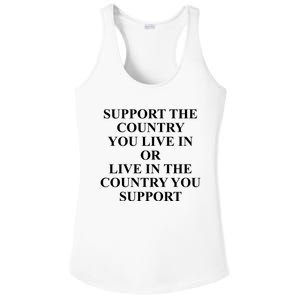 Support The Country You Live Or Live In The Country You Support Ladies PosiCharge Competitor Racerback Tank