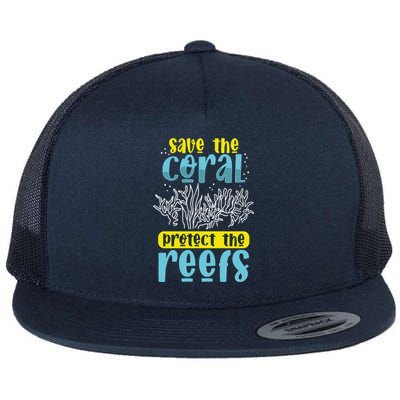 Save The Coral Reef Biologist Microbiologist Biology Gift Flat Bill Trucker Hat