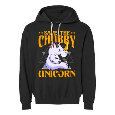 Save The Chubby Unicorn Gift Garment-Dyed Fleece Hoodie