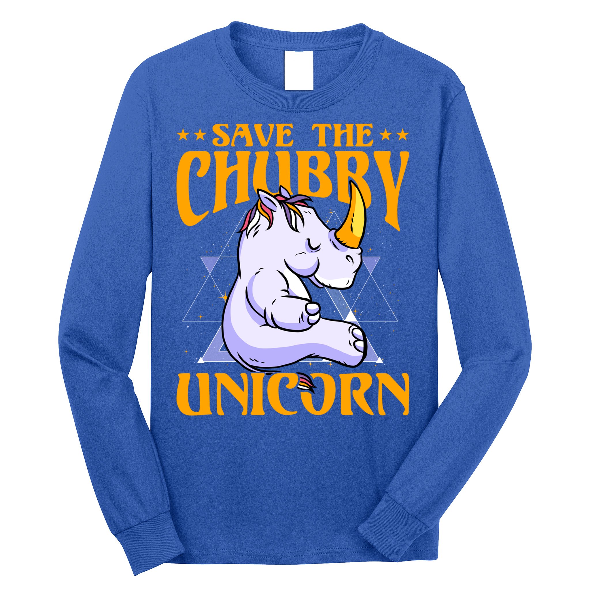 Save The Chubby Unicorn Gift Long Sleeve Shirt