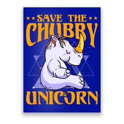 Save The Chubby Unicorn Gift Poster