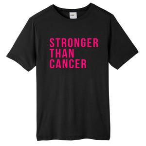 Stronger Than Cancer Fight Breast Cancer Pink October Funny Gift Tall Fusion ChromaSoft Performance T-Shirt