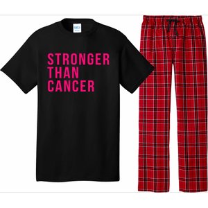 Stronger Than Cancer Fight Breast Cancer Pink October Funny Gift Pajama Set