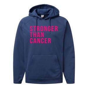 Stronger Than Cancer Fight Breast Cancer Pink October Funny Gift Performance Fleece Hoodie