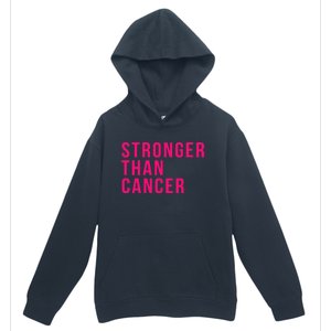 Stronger Than Cancer Fight Breast Cancer Pink October Funny Gift Urban Pullover Hoodie