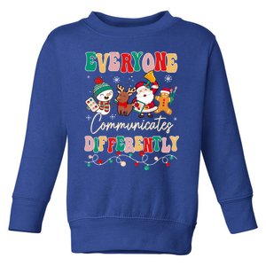 Speech Therapy Christmas Everyone Communicates Differently Gift Toddler Sweatshirt